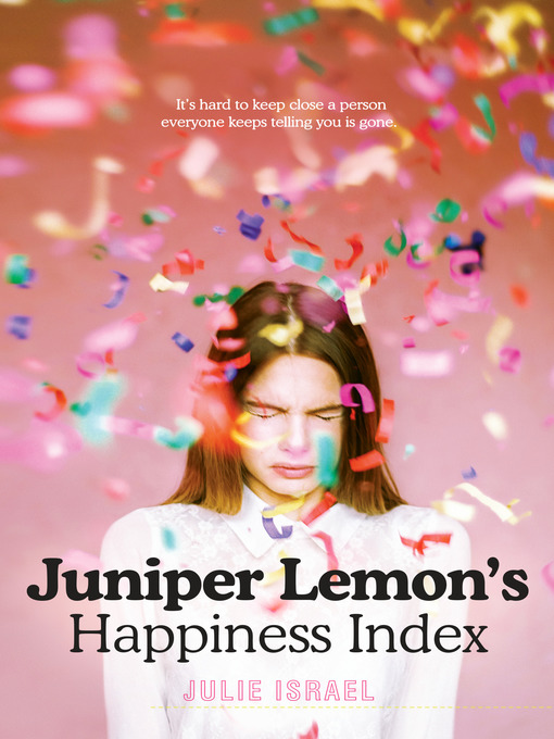 Title details for Juniper Lemon's Happiness Index by Julie Israel - Available